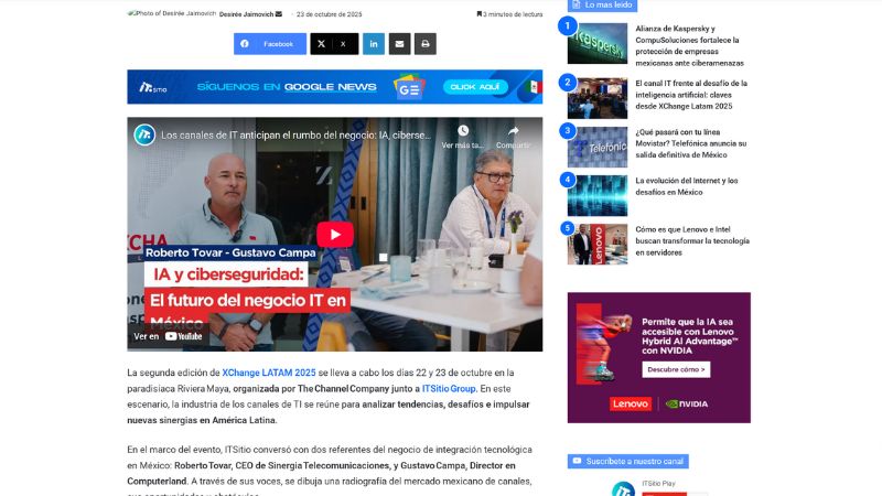 Roberto Tovar de Sinergia Telecomunicaciones y Gustavo Campa de Computerland discuten IA y ciberseguridad en entrevista de ITSitio durante XChange LATAM 2025